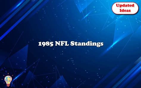 1985 nfc central standings|1985 nfl standings table.